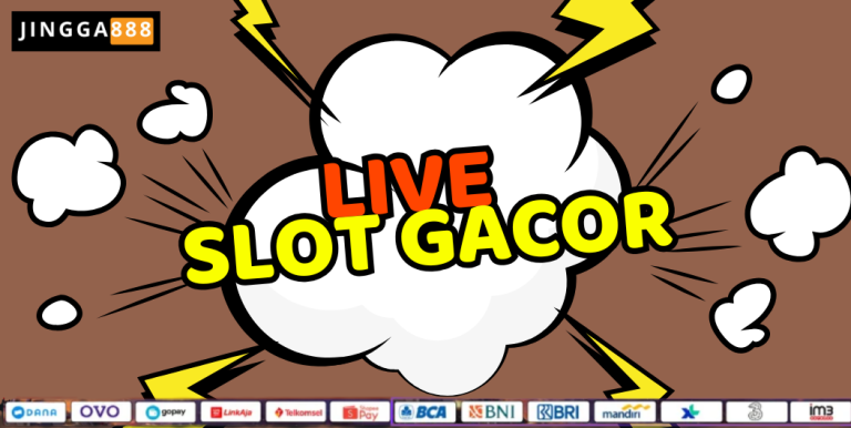LIVE SLOT GACOR: Tren, Strategi, dan Realitas