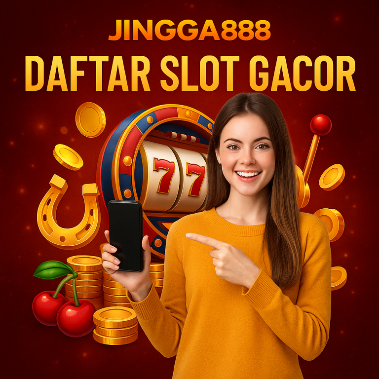Daftar Slot Gacor Jingga888